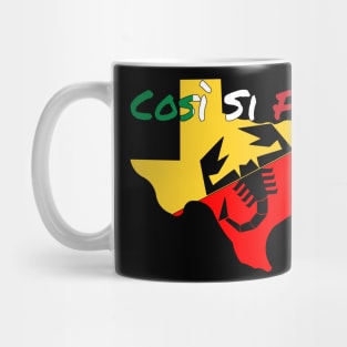 Texas Cosi Si Fa Abarth Mug